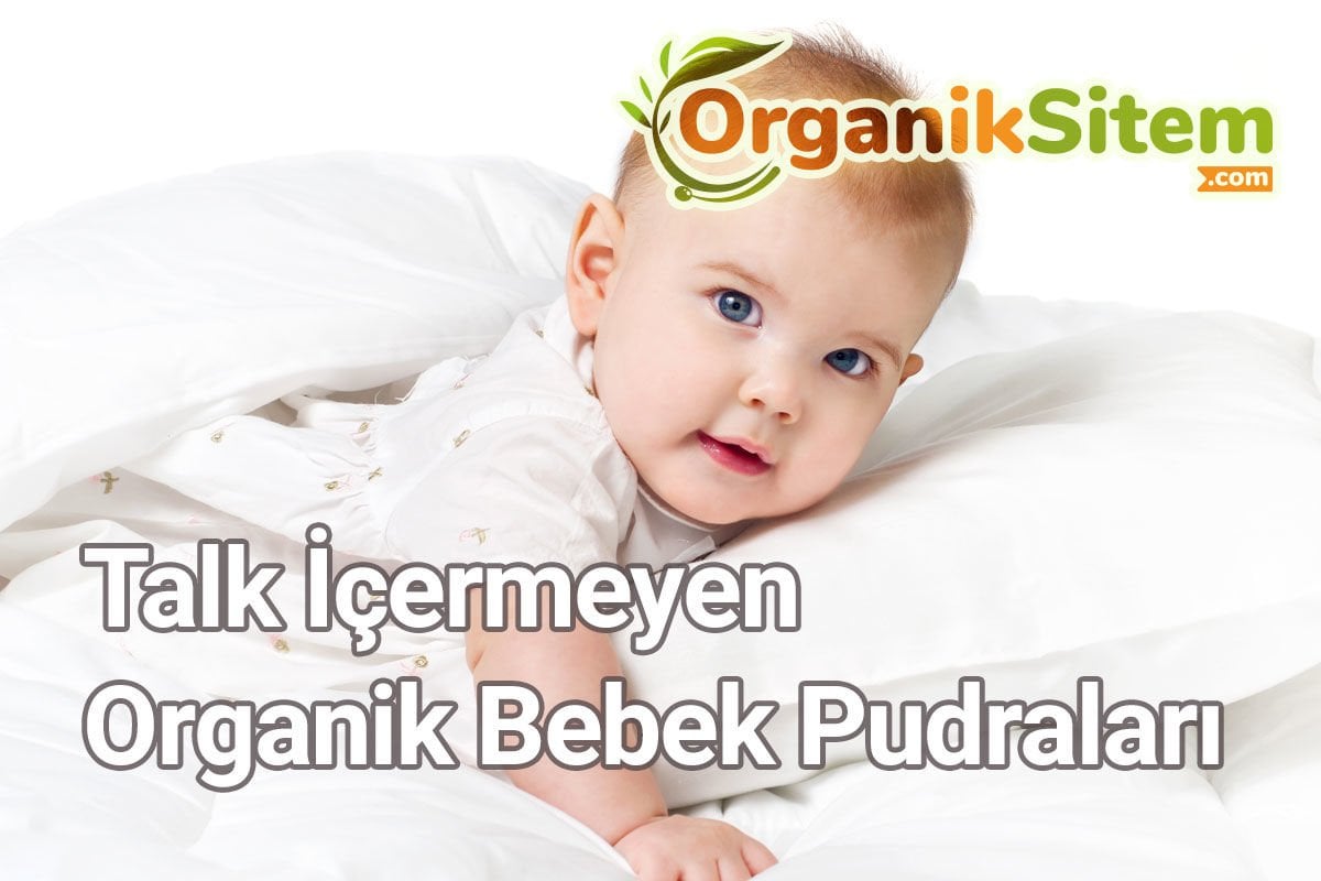 Talk İçermeyen Organik Bebek Pudraları
