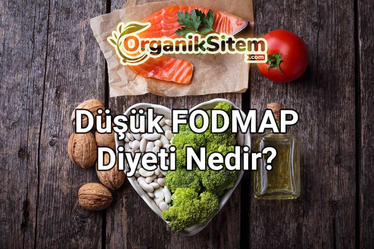 Düşük FODMAP Diyeti Nedir?