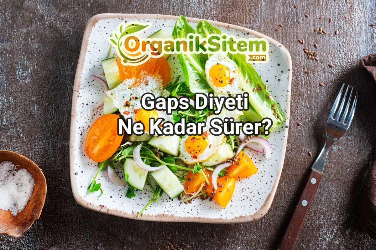 Gaps Diyeti Ne Kadar Sürer?