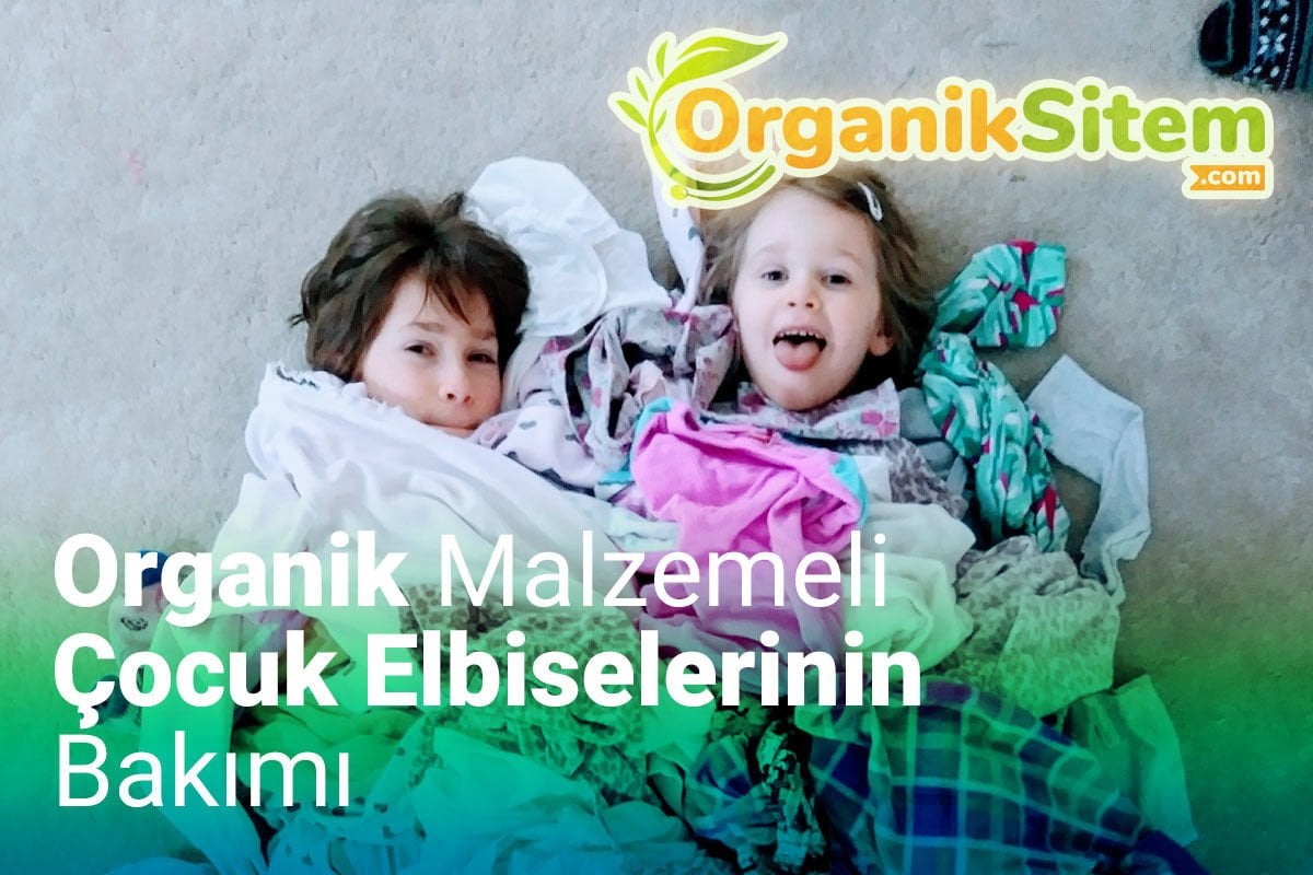Organik Malzemeli Çocuk Elbiselerinin Bakımı