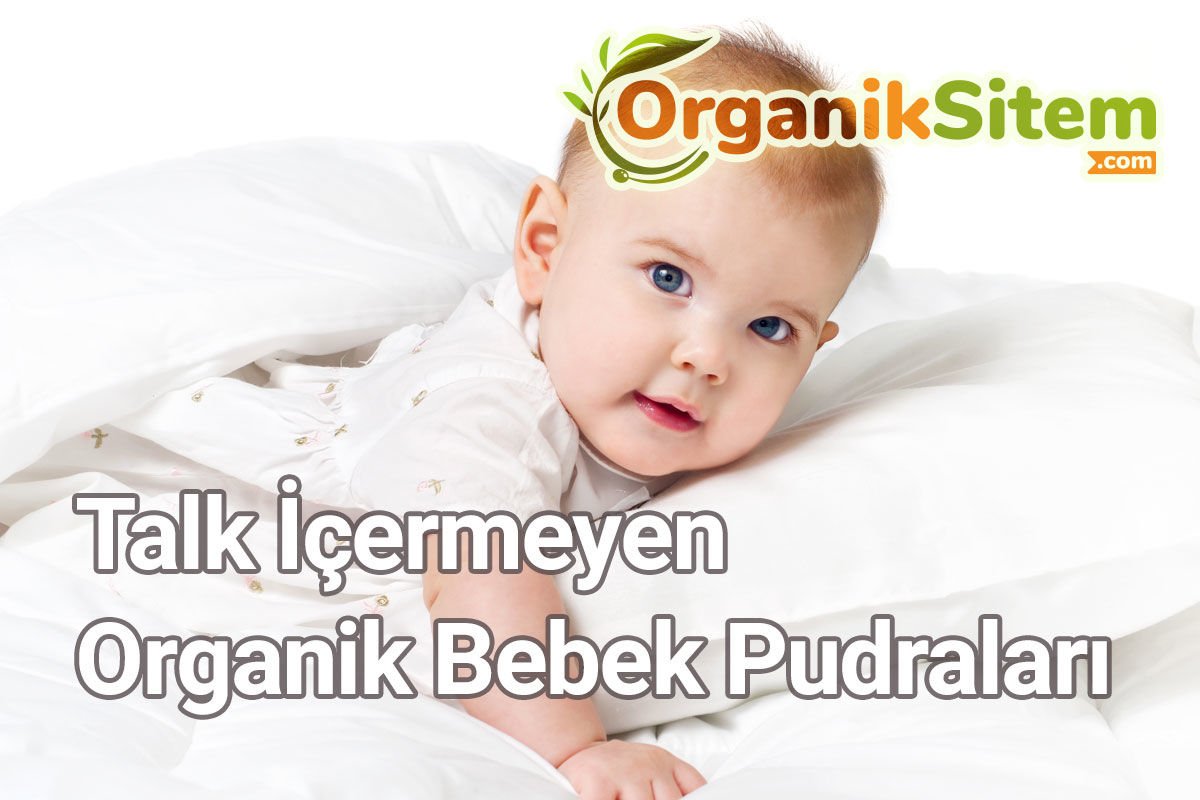 Talk İçermeyen Organik Bebek Pudraları